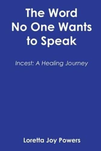 The Word No One Wants to Speak