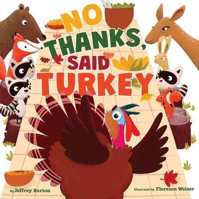 No Thanks, Said Turkey