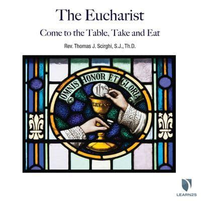 The Eucharist