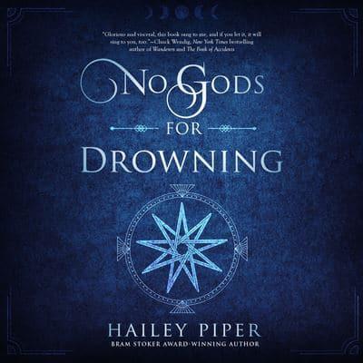 No Gods for Drowning