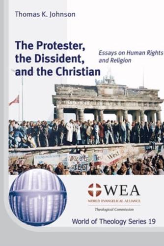 The Protester, the Dissident, and the Christian