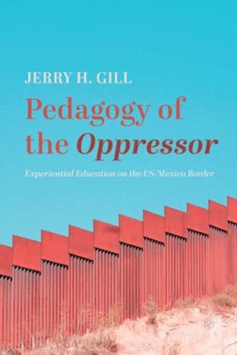 Pedagogy of the Oppressor