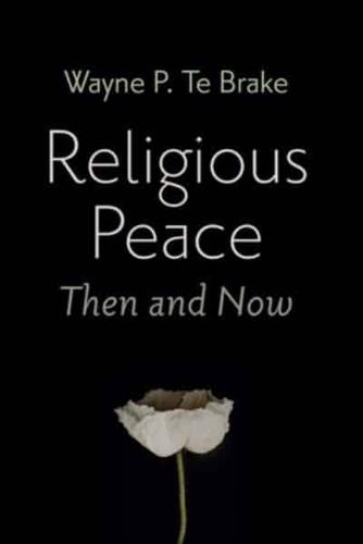 Religious Peace, Then and Now