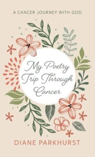 My Poetry Trip Through Cancer