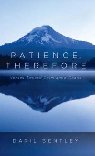 Patience, Therefore