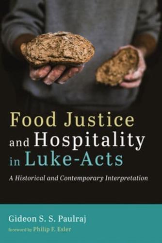 Food Justice and Hospitality in Luke-Acts