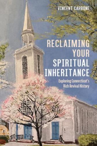 Reclaiming Your Spiritual Inheritance