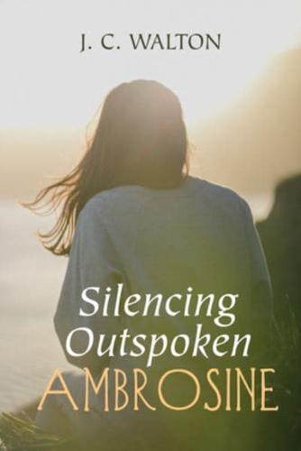 Silencing Outspoken Ambrosine