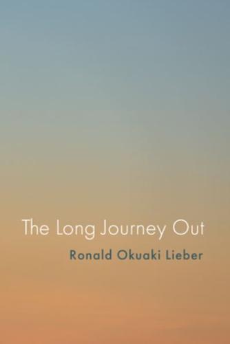 The Long Journey Out