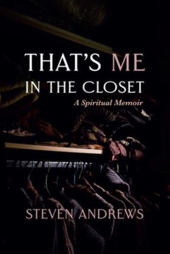 That's Me in the Closet