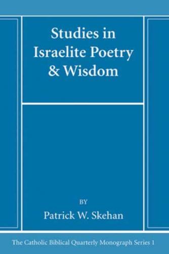 Studies in Israelite Poetry & Wisdom