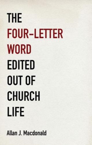 The Four-Letter Word Edited Out of Church Life