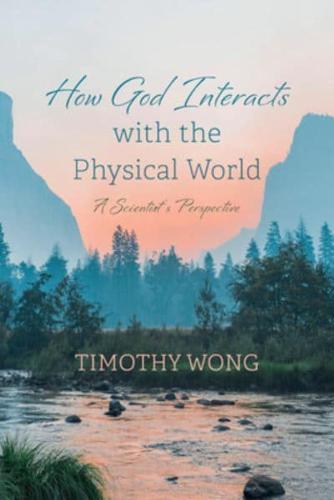 How God Interacts With the Physical World