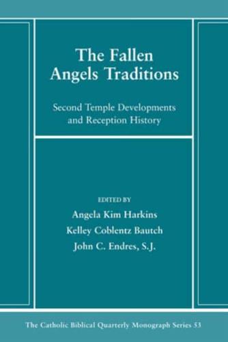 The Fallen Angels Traditions