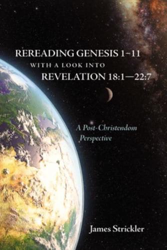 Rereading Genesis 1-11 With a Look Into Revelation 18