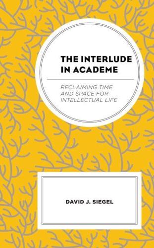 The Interlude in Academe