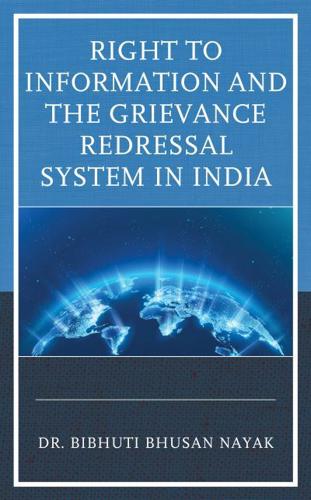 Right to Information and the Grievance Redressal System in India