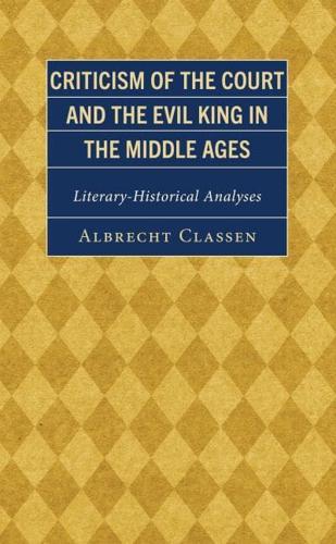 Criticism of the Court and the Evil King in the Middle Ages