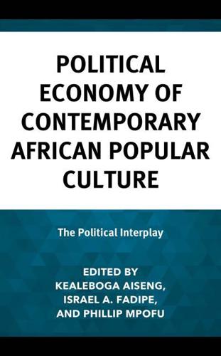 Political Economy of Contemporary African Popular Culture