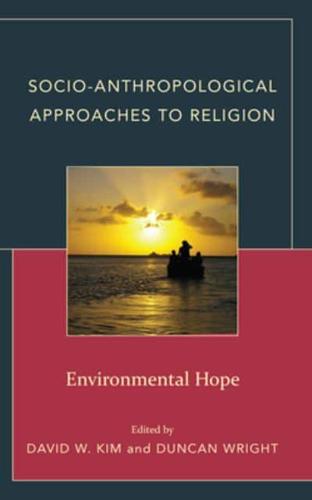 Socio-Anthropological Approaches to Religion