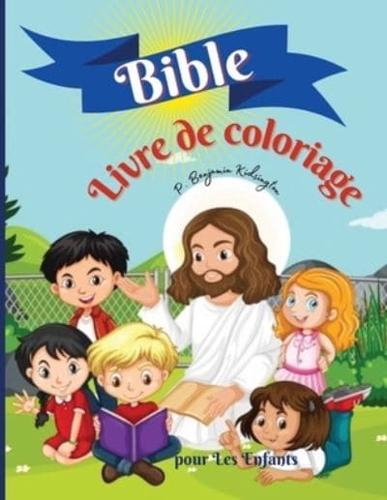 Bible Livre de coloriage pour les enfants: Incroyable livre de coloriage pour les enfants 50 pages pleines d'histoires bibliques et de versets bibliques pour les enfants de 9 à 13 ans, broché 8,5 * 11 pouces