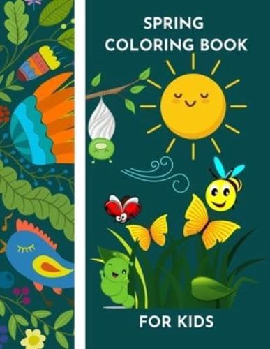 Spring Coloring Book for Kids Easy Designs for Spring Vibes and Happiness by Raz McOvoo