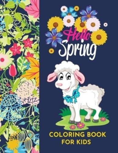 Hello Spring  Coloring book for kids Re-ignite spring vibes and happiness   by Raz McOvoo