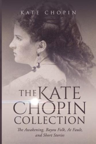 The Kate Chopin Collection