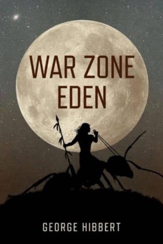 War Zone Eden