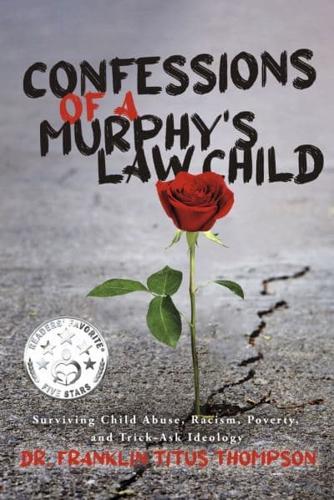 Confessions of a Murphy's Law Child