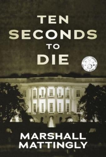 Ten Seconds to Die