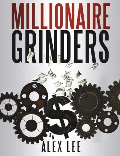 Millionaire Grinders