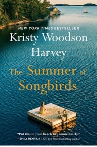 The Summer of Songbirds