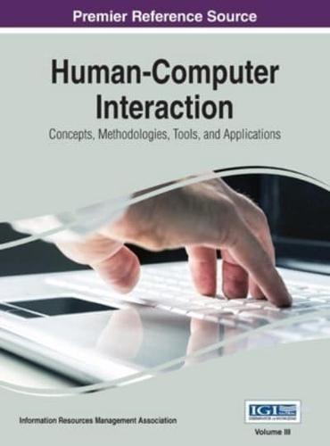 Human-Computer Interaction: Concepts, Methodologies, Tools, and Applications, VOL 3