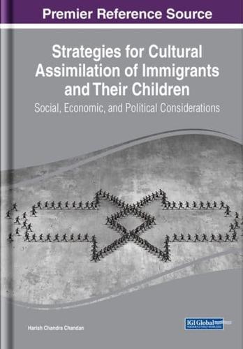 Strategies for Cultural Assimilation of Immigrants and Their Children
