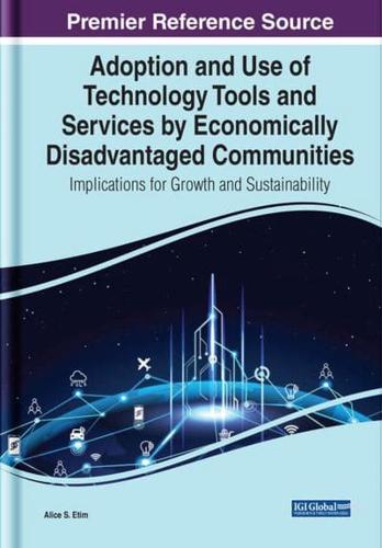 Adoption and Use of Technology Tools and Services by Economically Disadvantaged Communities