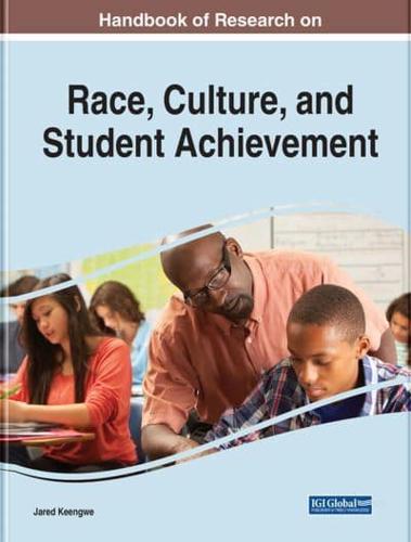 Handbook of Research on Race, Culture, and Student Achievement