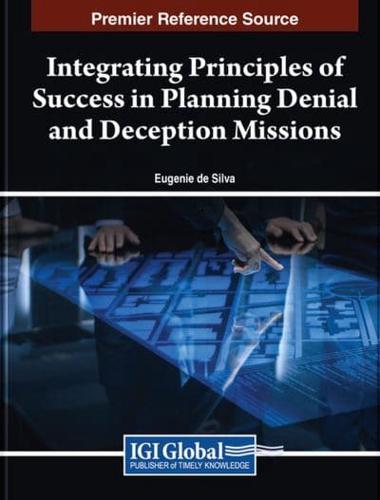 Integrating Principles of Success in Planning Denial and Deception Missions