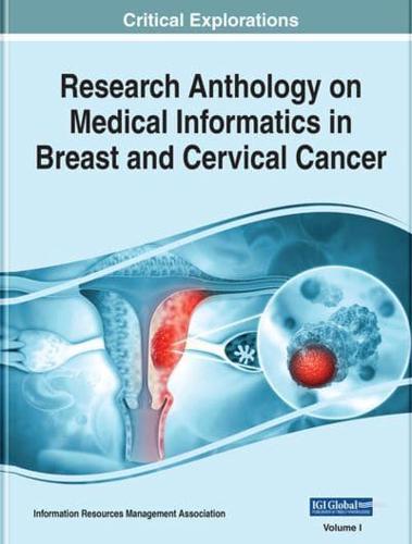 Research Anthology on Medical Informatics in Breast and Cervical Cancer