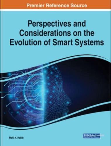 Perspectives and Considerations on the Evolution of Smart Systems