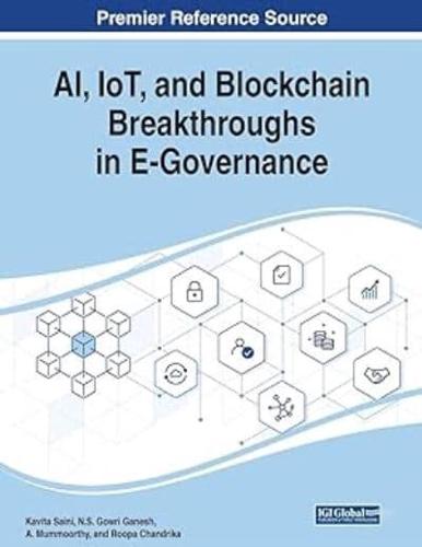 AI, IoT, and Blockchain Breakthroughs in E-Governance