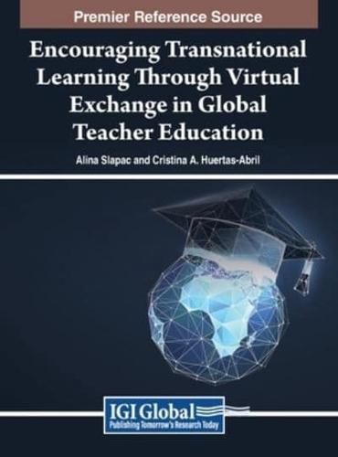 Encouraging Transnational Learning Through Telecollaboration in Global Teacher Education