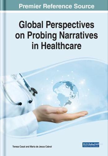 Global Perspectives on Probing Narratives in Healthcare