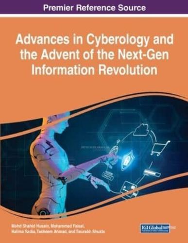 Advances in Cyberology and the Advent of the Next-Gen Information Revolution