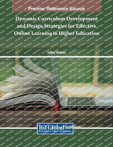 Dynamic Curriculum Development and Design Strategies for Effective Online Learning in Higher Education