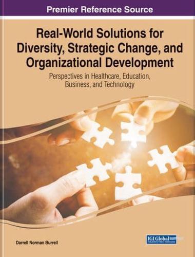 Real-World Solutions for Diversity, Strategic Change, and Organizational Development