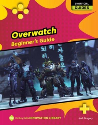 Overwatch: Beginner's Guide