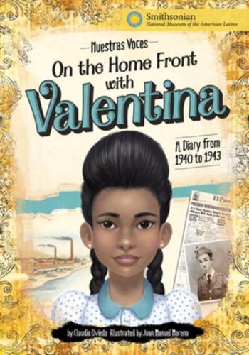 On the Home Front With Valentina: A Diary from 1940 to 1943