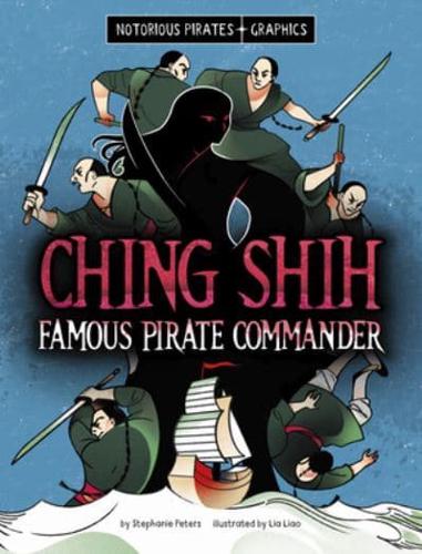 Ching Shih, Famous Pirate Commander