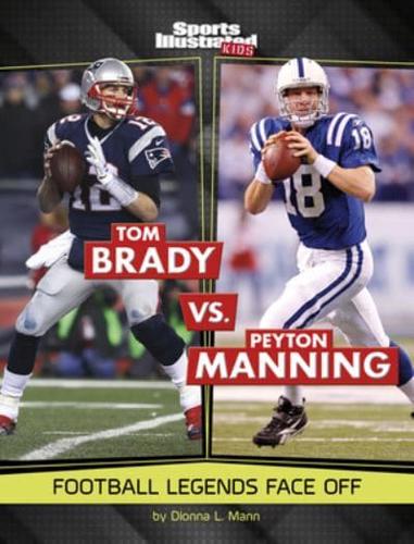 Tom Brady Vs. Peyton Manning